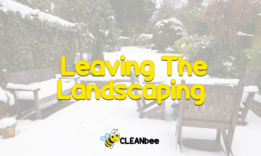 Leaving The Landscaping