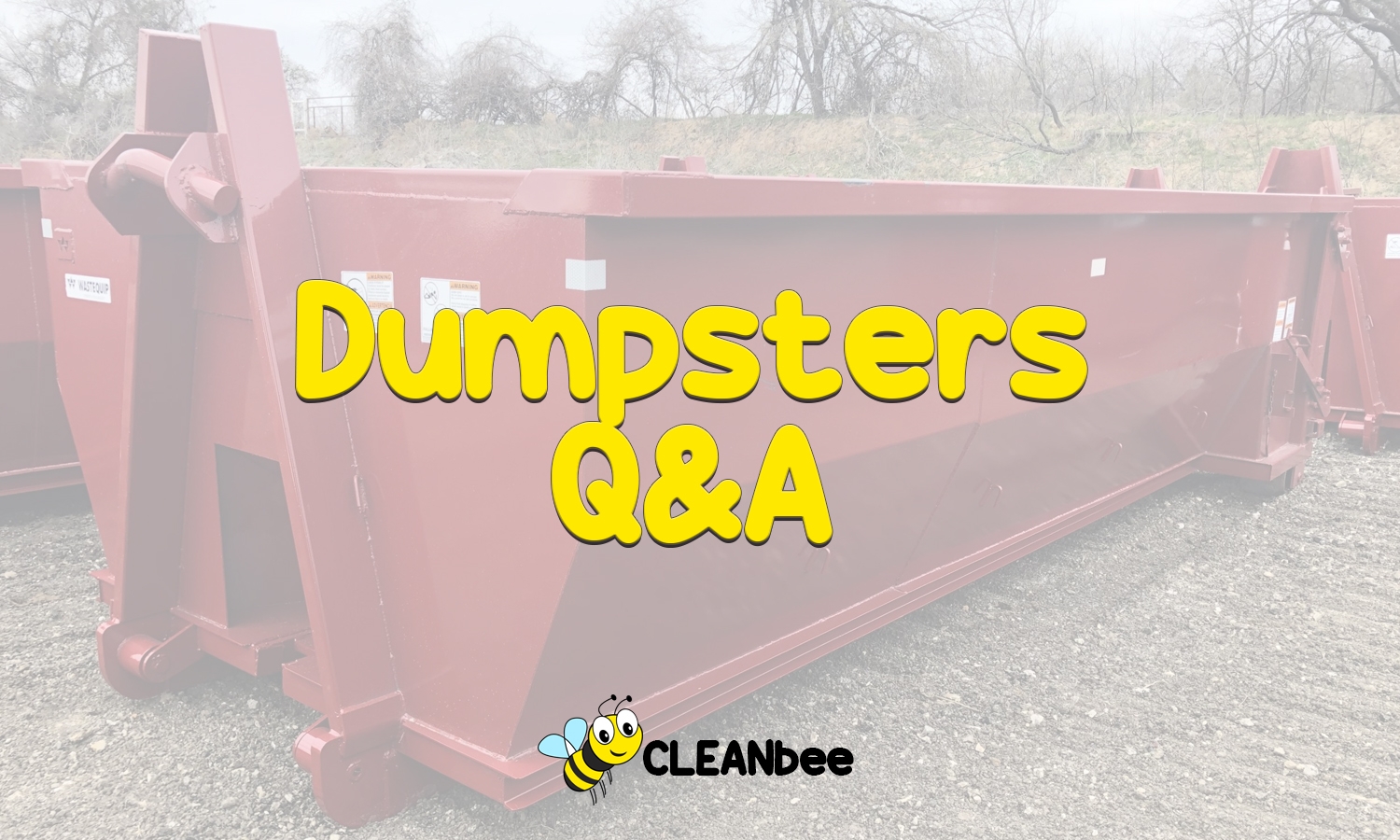 Dumpsters Q&A