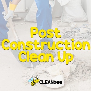 Post Construction Clean Up