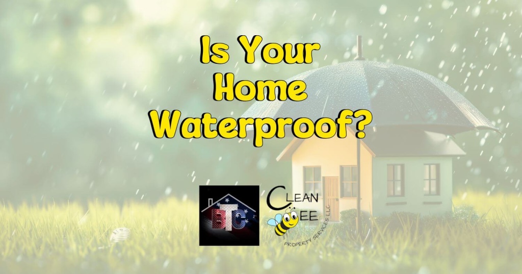 Is Your Home Waterproof?