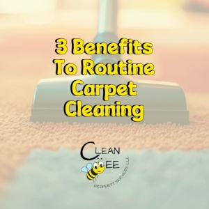 3 Benefits To Routine Carpet Cleaning