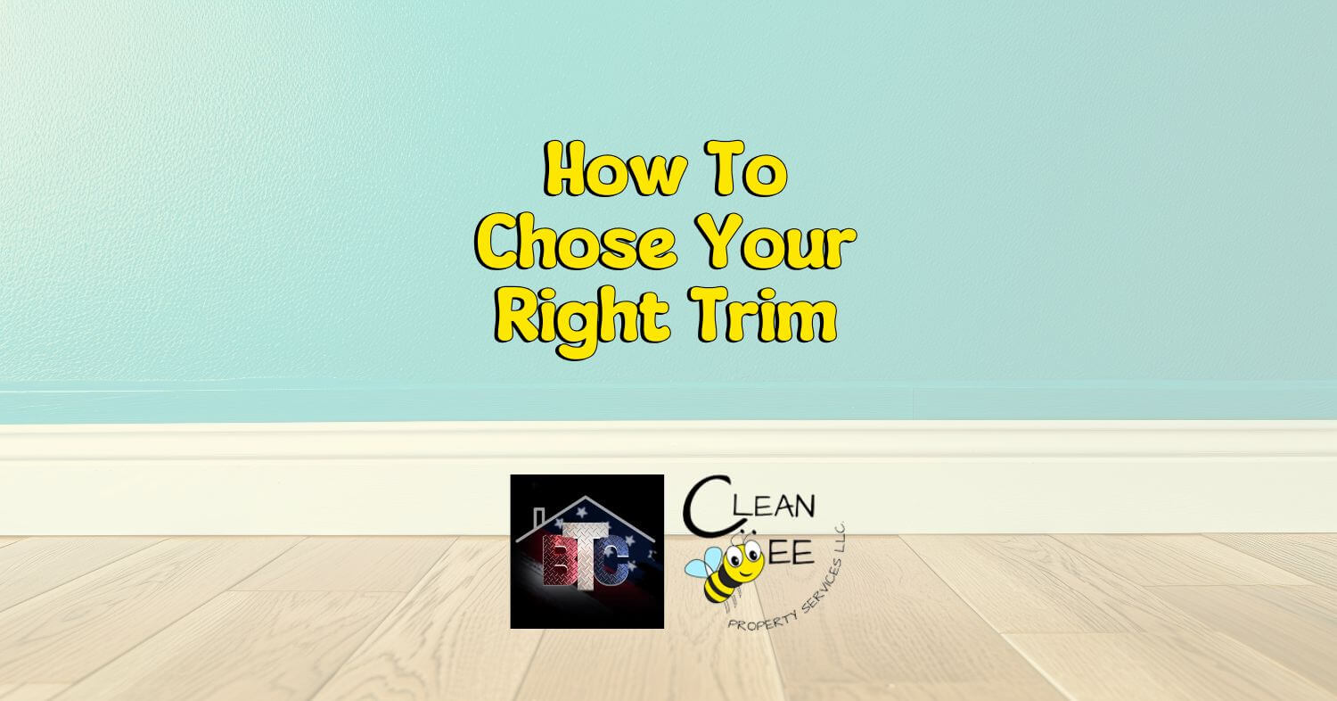 How To Choose The Right Trim