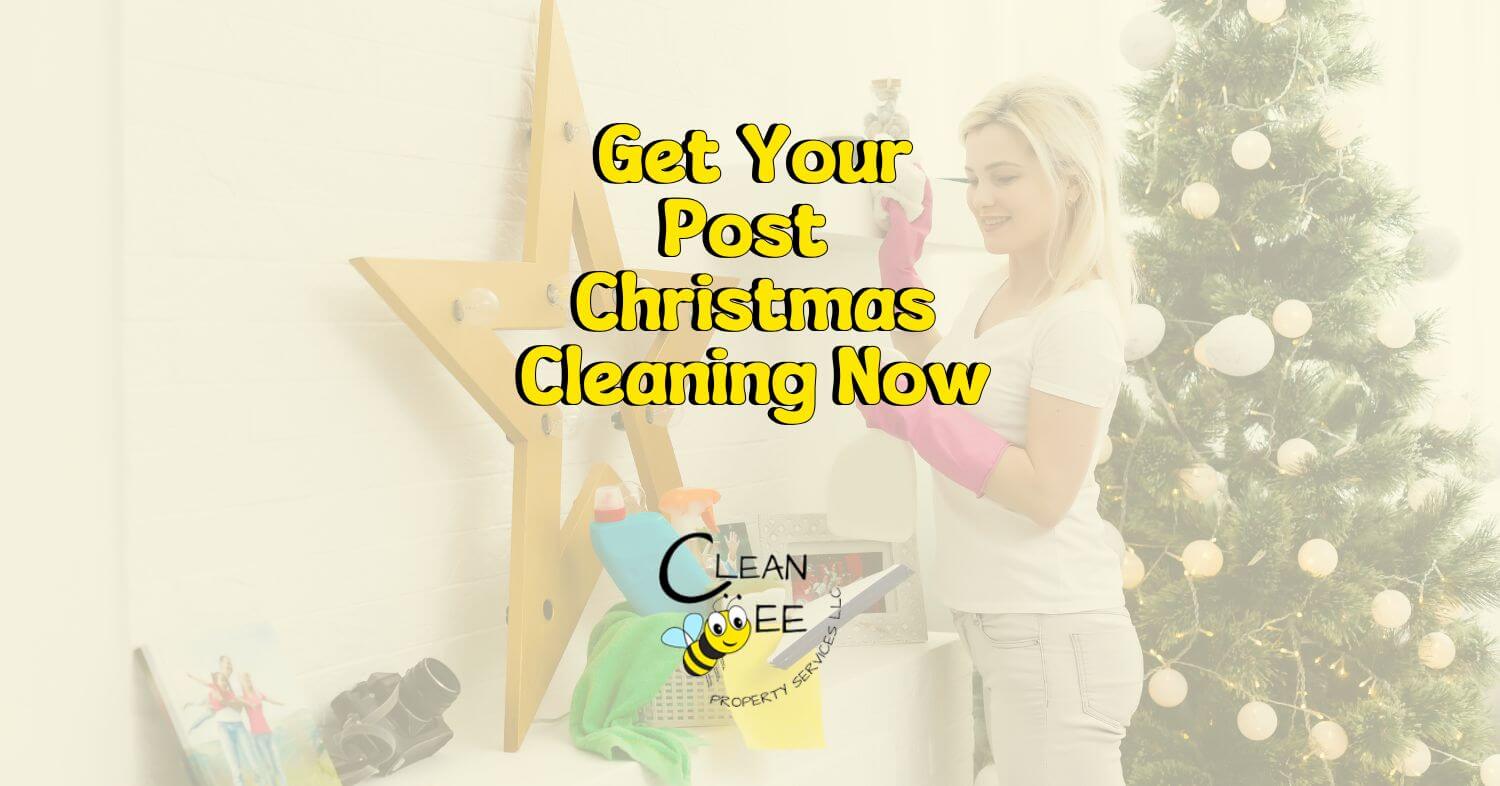 Get Your Post Cleaning Christmas Cleaning Now