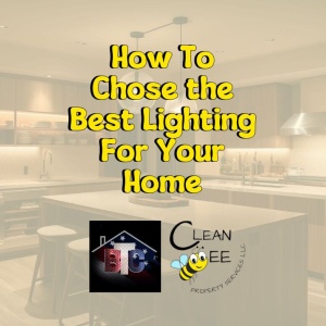 How To Choose The Best Lighting For Your Home