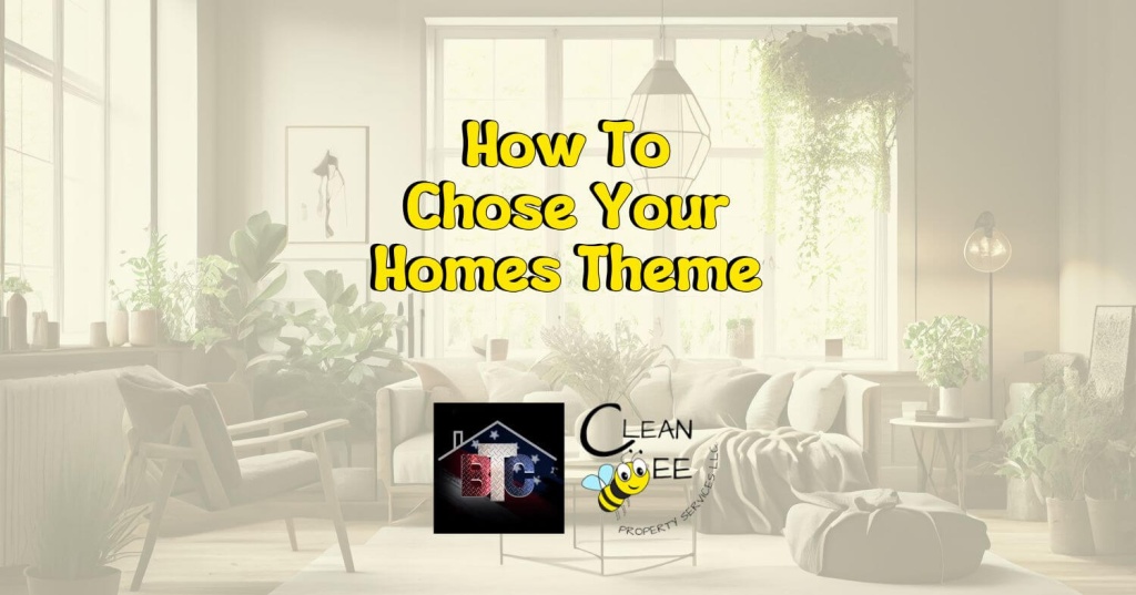 How To Choose Your Homes Theme