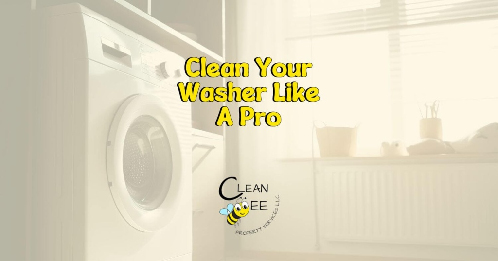 Clean Your Washer Like Pro