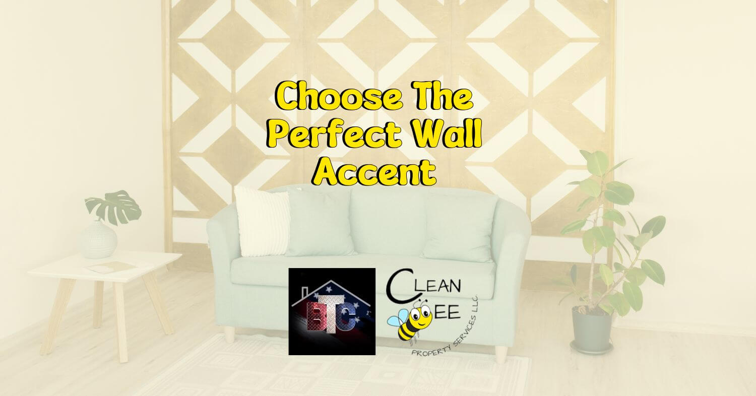 Choose The Perfect Wall Accent