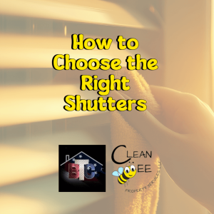 How To Choose The Right Shutters